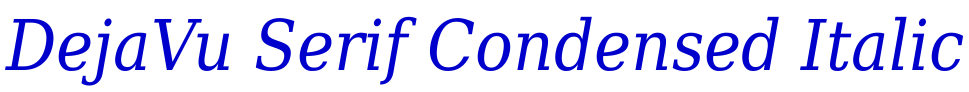 DejaVu Serif Condensed Italic लिपि